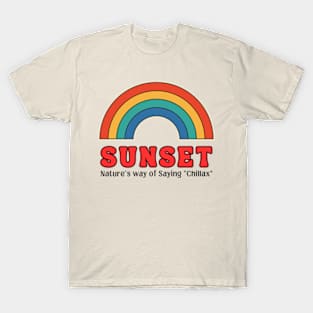 Sunset: Nature's way of Saying "Chillax" | T-Shirt Design. T-Shirt